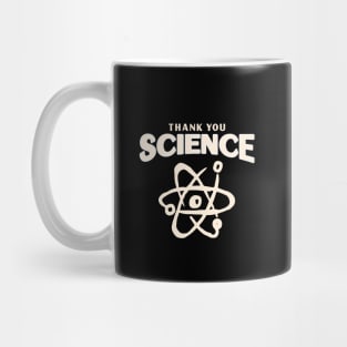 Thank you science vaccinated Mug